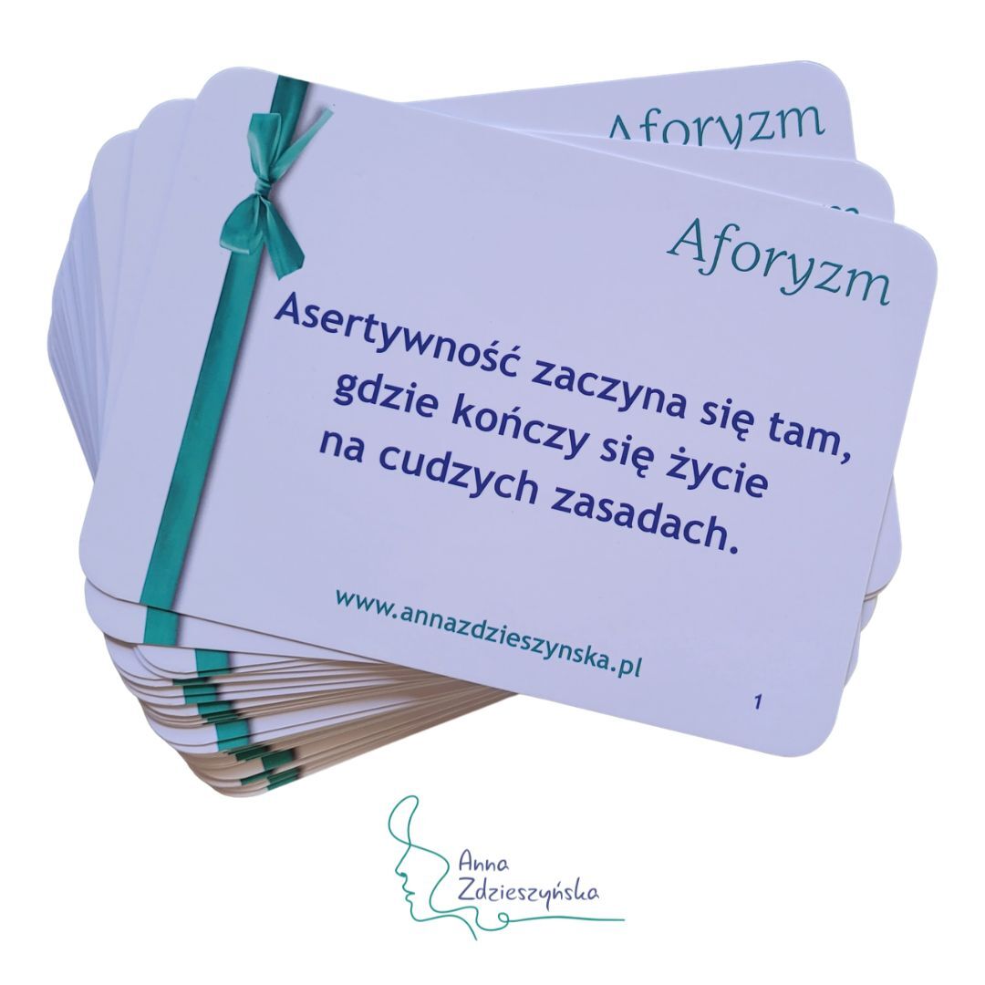 asertwyność - aforyzmy i afirmacje Anna Zdzieszyńska asertwyność - aforyzmy i afirmacje Anna Zdzieszyńska